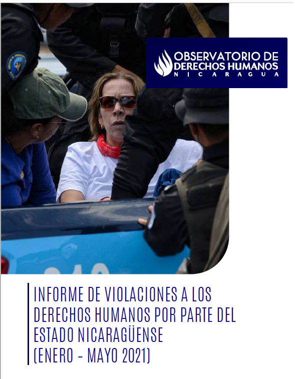 Informe de Violaciones a los Derechos Humanos por parte del Estado Nicaragüense
